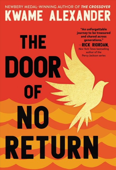 The door of no return / Kwame Alexander.