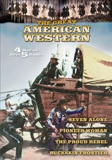 The great American Western. Volume 15 [videorecording].