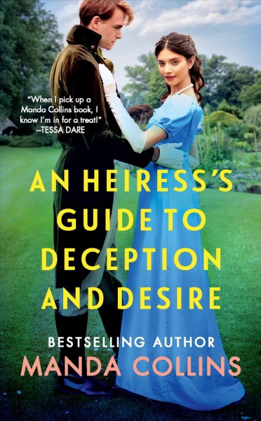An heiress's guide to deception and desire / Manda Collins.
