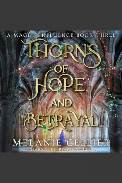 Thorns of hope and betrayal [electronic resource] / Melanie Cellier.