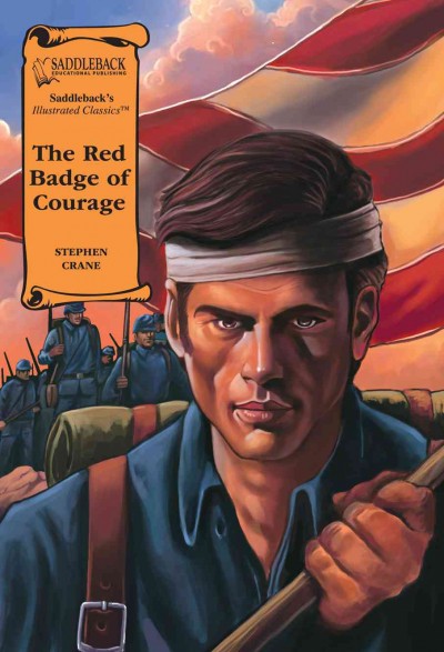 The red badge of courage / Stephen Crane.