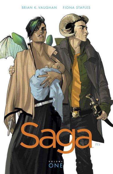 Saga / writer, Brian K. Vaughan ; artist, Fiona Staples ; letting & design, Fonografiks.
