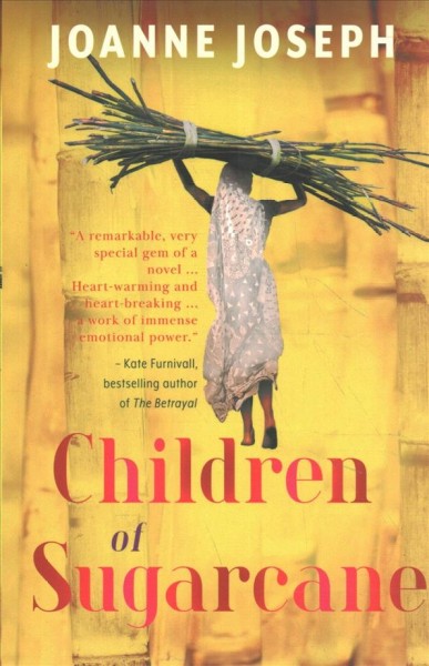Children of sugarcane / Joanne Joseph.