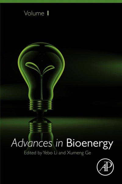 Advances in bioenergy. Volume one / edited by Yebo Li, Xumeng Ge.