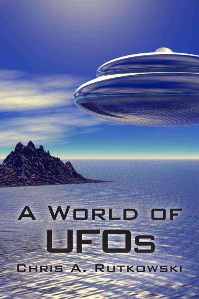 A world of UFOs [electronic resource] / Chris A. Rutkowski.
