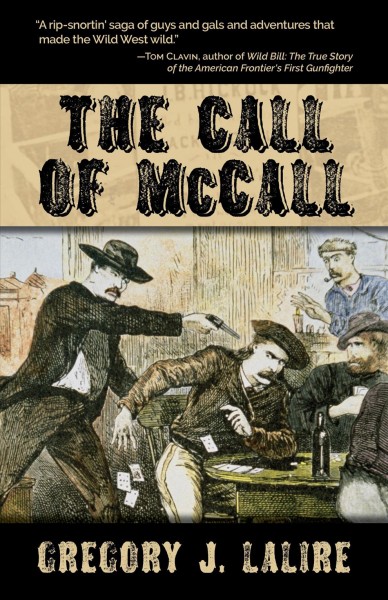 The call of McCall / Gregory J. Lalire.
