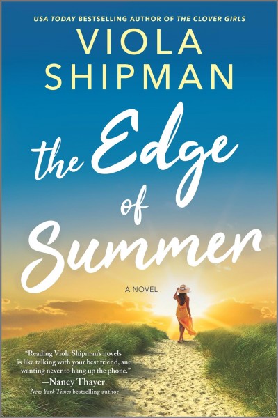 The edge of summer [electronic resource] / Viola Shipman.