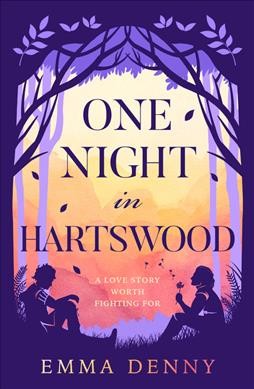 One night in Hartswood / Emma Denny.