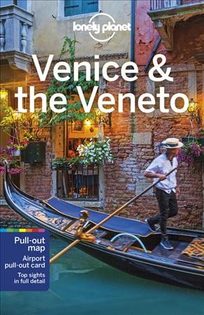 Venice & the Veneto / Peter Dragicevich, Paula Hardy.