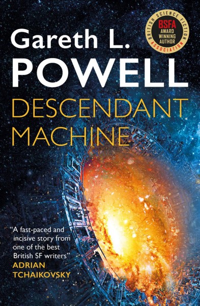 Descendant machine / Gareth L. Powell.