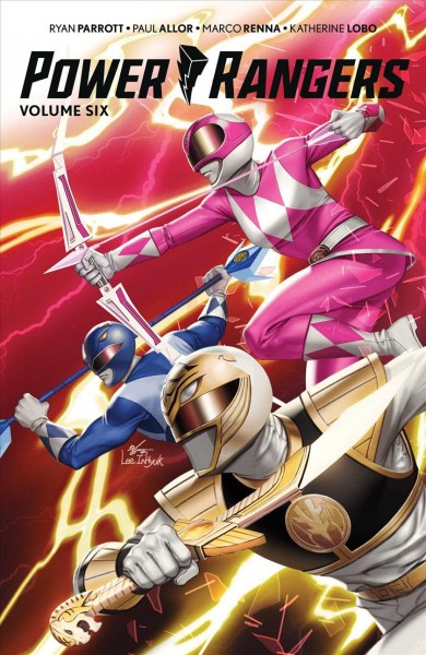 Power Rangers. Vol. 6 / Ryan Parrott, Paul Allor ; illustrated by Marco Renna.