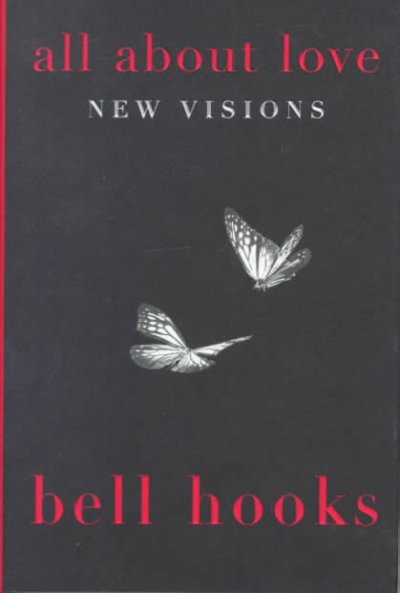 All about love : new visions / Bell Hooks.
