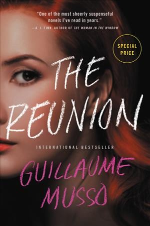 The reunion / Guillaume Musso ; translated from the French by Frank Wynne.