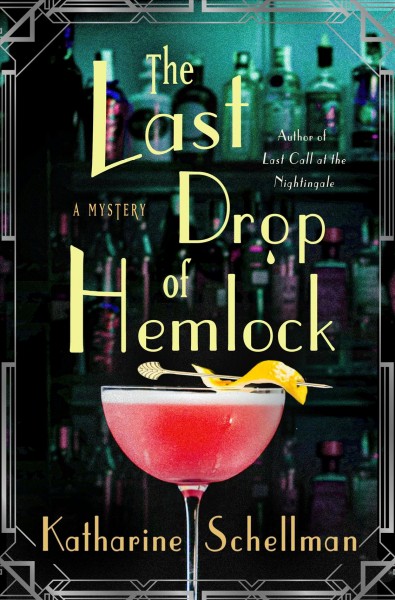 The last drop of hemlock / Katharine Schellman.