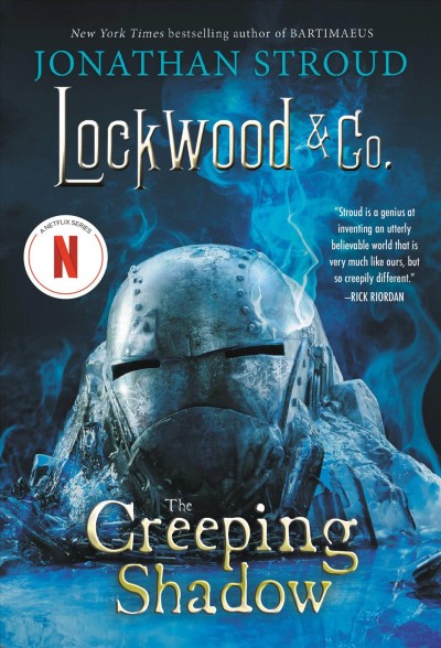 The Creeping Shadow : Lockwood & Co. [electronic resource] / Jonathan Stroud.