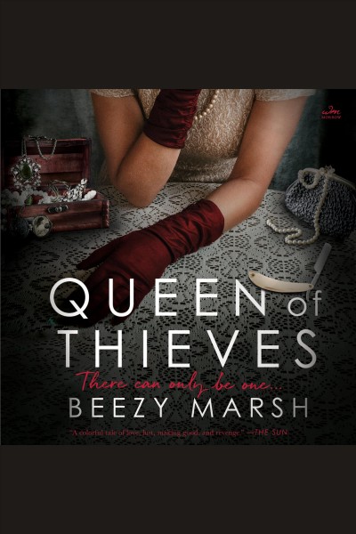 Queen of Thieves : A Novel [electronic resource] / Beezy Marsh.