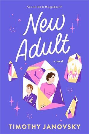 New adult / Timothy Janovsky.