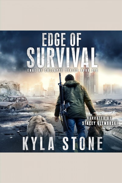 Edge of Survival [electronic resource] / Kyla Stone.