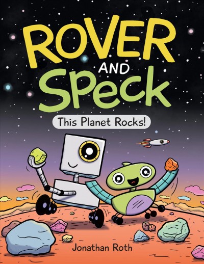 This planet rocks! / by Jonathan Roth ; with color by Paulina Suárez.