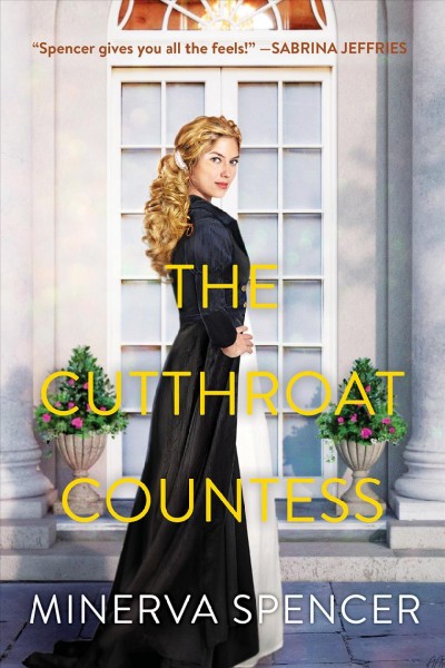 The cutthroat countess / Minerva Spencer.