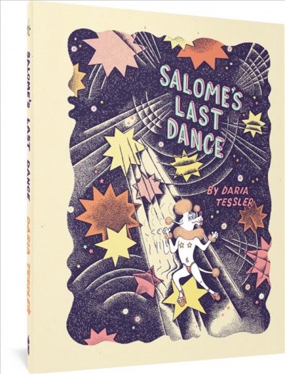Salome's Last Dance : Salome's Last Dance [electronic resource] / Daria Tessler.