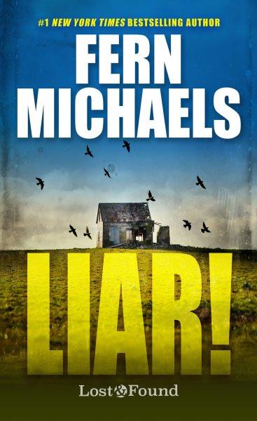 Liar! [electronic resource]. Fern Michaels.