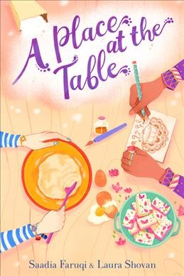 A place at the table / Saadia Faruqi and Laura Shovan.