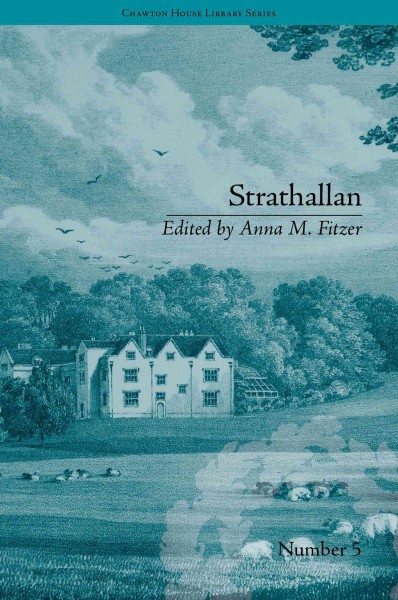 Strathallan (1816) / Alicia Lefanu ; edited by Anna M. Fitzer.