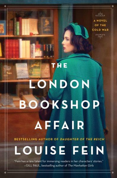 The London Bookshop Affair : A Novel of the Cold War [electronic resource] / Louise Fein.