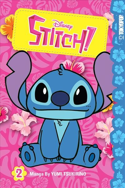 Stitch! 2 / [story and art by] Yumi Tsukirino ; translator, Jason Muell.