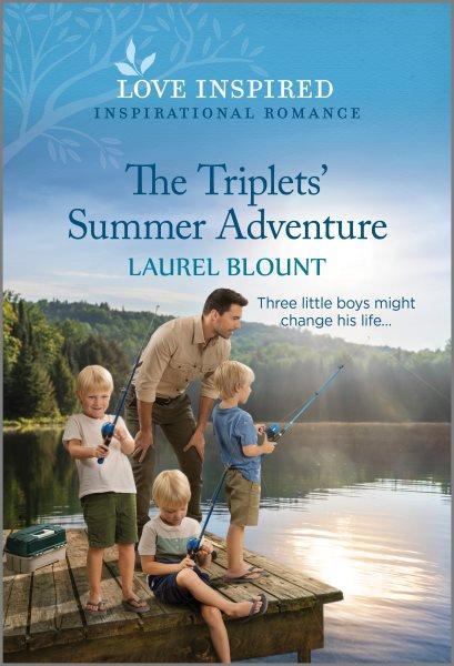 Triplets' Summer Adventure : An Uplifting Inspirational Romance.
