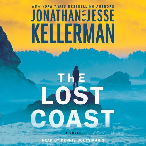 The Lost Coast [sound recording] / Jonathan Kellerman.