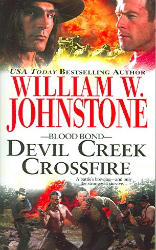 Devil Creek crossfire / William W. Johnstone.