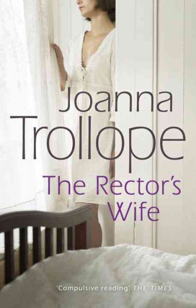 The rector's wife [book] / Joanna Trollope.
