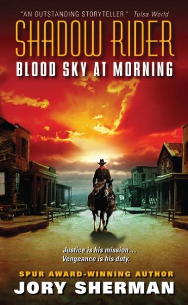 Blood sky at morning / Jory Sherman.