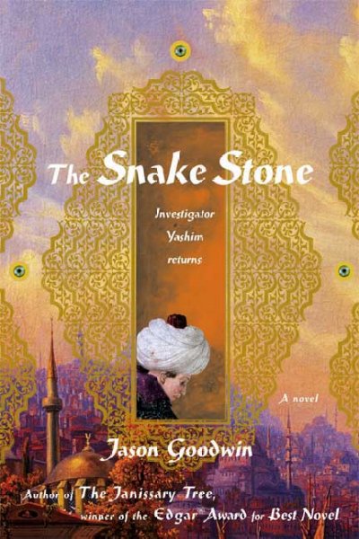 The snake stone : a novel / Jason Goodwin.