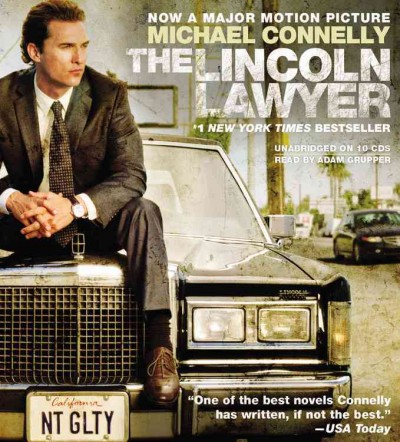 The Lincoln Lawyer [sound recording]. Michael Connelly.