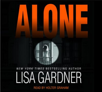 Alone [sound recording] / Lisa Gardner.
