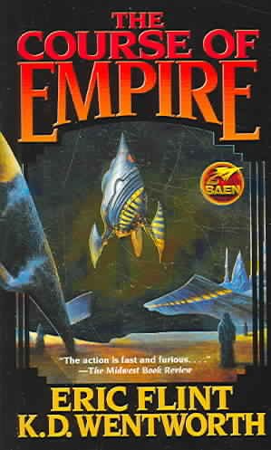 The course of empire / Eric Flint and K.D. Wentworth.