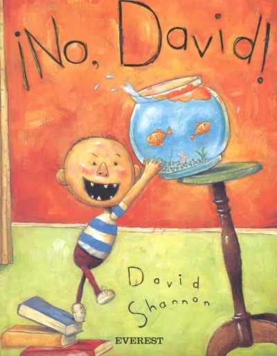¡No, David! / David Shannon ; [translated by Teresa Mlawer].