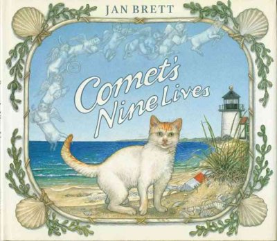 Comet's nine lives / [written and illustrated by] Jan Brett.