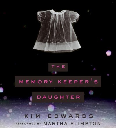 The memory keeper's daughter [electronic resource].