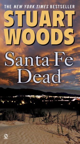 Santa Fe dead / Stuart Woods.