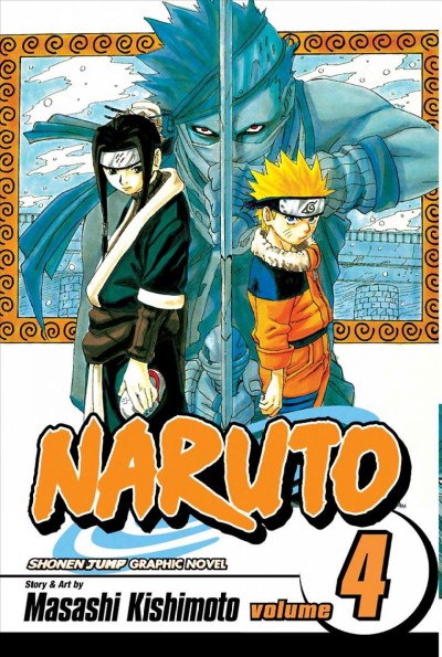 Naruto. Vol. 4, The next level / story and art by Masashi Kishimoto.