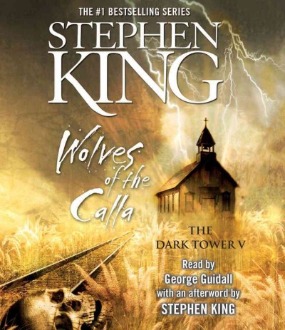 Wolves of the Calla / Stephen King.