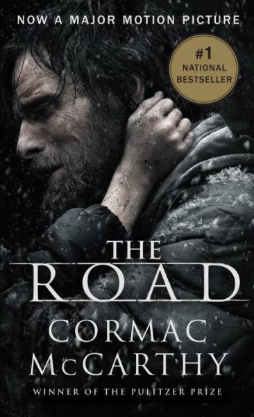 The road / Cormac McCarthy.