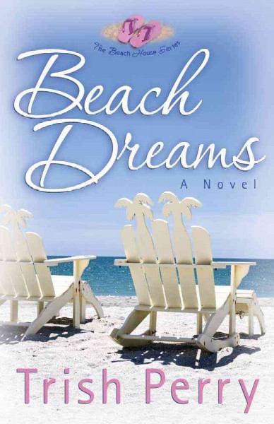 Beach dreams / Trish Perry.