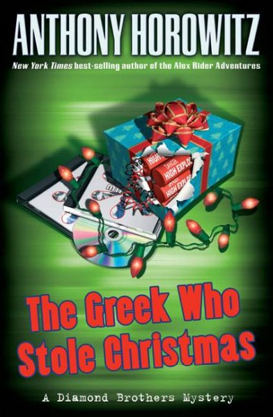 The Greek who stole Christmas : a Diamond Brothers mystery / Anthony Horowitz.
