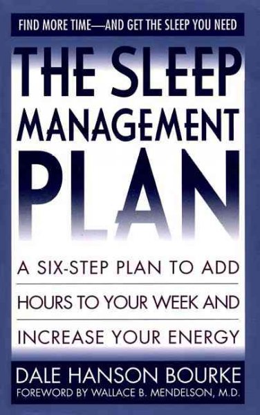 The sleep management plan.