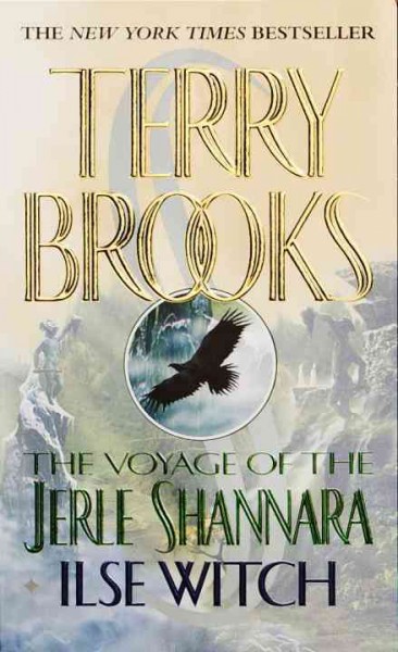 The voyage of the Jerle Shannara:Ilse Witch : Book 1.